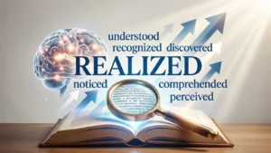 synonyms for realized