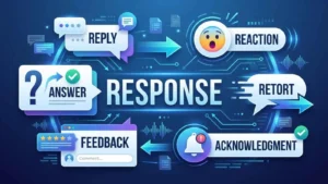 Synonyms for Response
